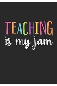 Teaching Is My Jam