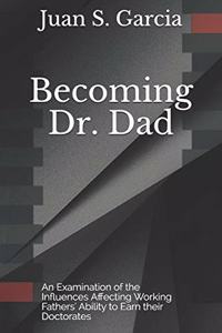 Becoming Dr. Dad