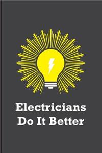 Electricians Do It Better