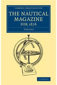 Nautical Magazine for 1876