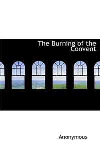 The Burning of the Convent