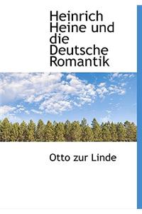 Heinrich Heine Und Die Deutsche Romantik