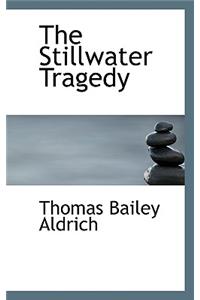 The Stillwater Tragedy