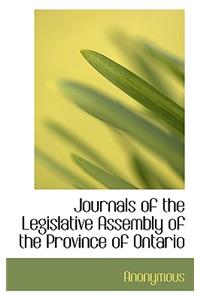 Journals of the Legislative Assembly of the Province of Ontario