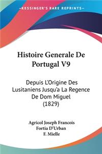 Histoire Generale De Portugal V9