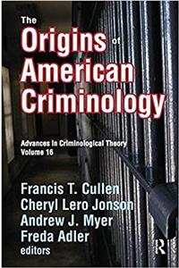 The Origins of American Criminology