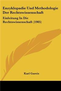 Enzyklopadie Und Methodologie Der Rechtswissenschaft