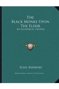 The Black Monke Upon the Elixir