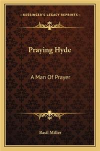 Praying Hyde