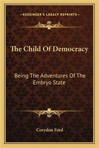 The Child Of Democracy