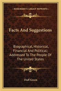 Facts And Suggestions