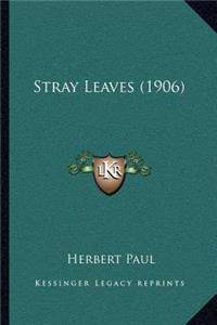 Stray Leaves (1906)