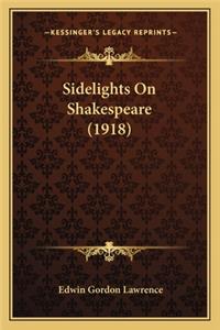 Sidelights on Shakespeare (1918)