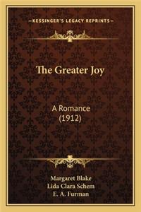 The Greater Joy
