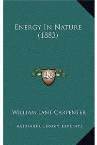 Energy in Nature (1883)