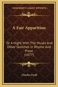 A Fair Apparition