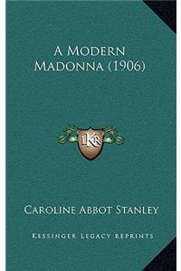 A Modern Madonna (1906)