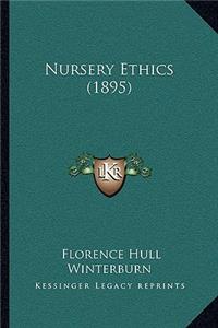 Nursery Ethics (1895)