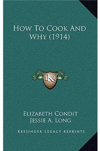 How to Cook and Why (1914)
