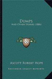 Dumps
