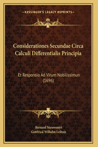 Considerationes Secundae Circa Calculi Differentialis Principia