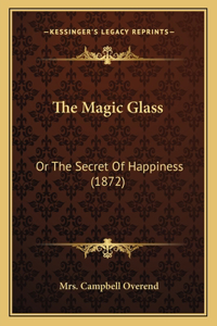 Magic Glass