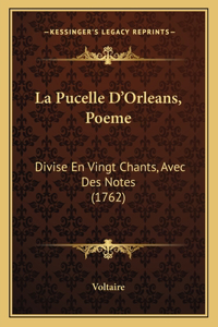 Pucelle D'Orleans, Poeme