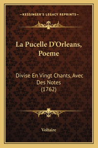 Pucelle D'Orleans, Poeme