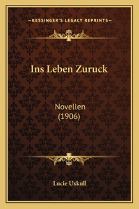 Ins Leben Zuruck