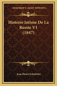 Histoire Intime De La Russie V1 (1847)