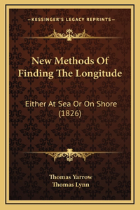 New Methods Of Finding The Longitude