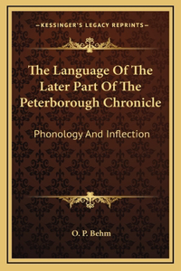 The Language Of The Later Part Of The Peterborough Chronicle