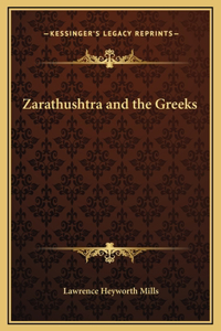 Zarathushtra and the Greeks
