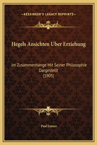Hegels Ansichten Uber Erziehung