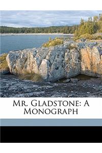 Mr. Gladstone