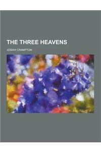 The Three Heavens