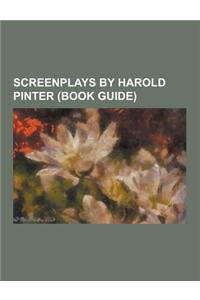 Screenplays by Harold Pinter (Book Guide)