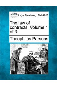 law of contracts. Volume 1 of 3