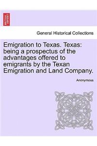 Emigration to Texas. Texas