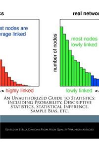 An Unauthorized Guide to Statistics