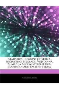 Articles on Statistical Regions of Serbia, Including