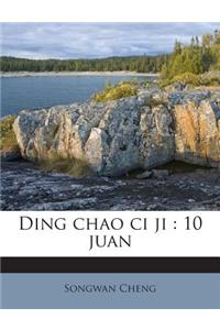 Ding Chao CI Ji