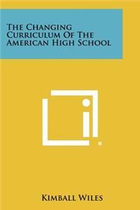 The Changing Curriculum Of The American High School