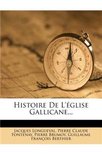 Histoire de l'Église Gallicane...