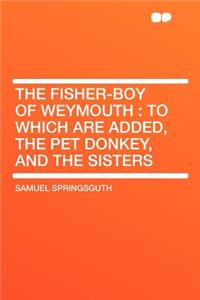 The Fisher-Boy of Weymouth