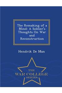 The Remaking of a Mind