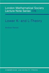 Lower K- And L-Theory