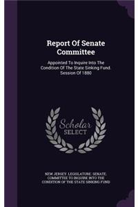 Report of Senate Committee