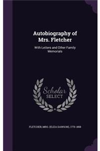 Autobiography of Mrs. Fletcher