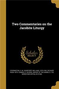 Two Commentaries on the Jacobite Liturgy